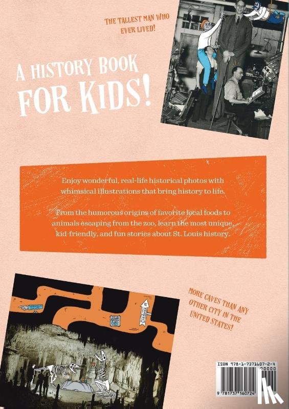 Kleckner, Mike - Mike's Unforgettable St. Louis History, For Kids