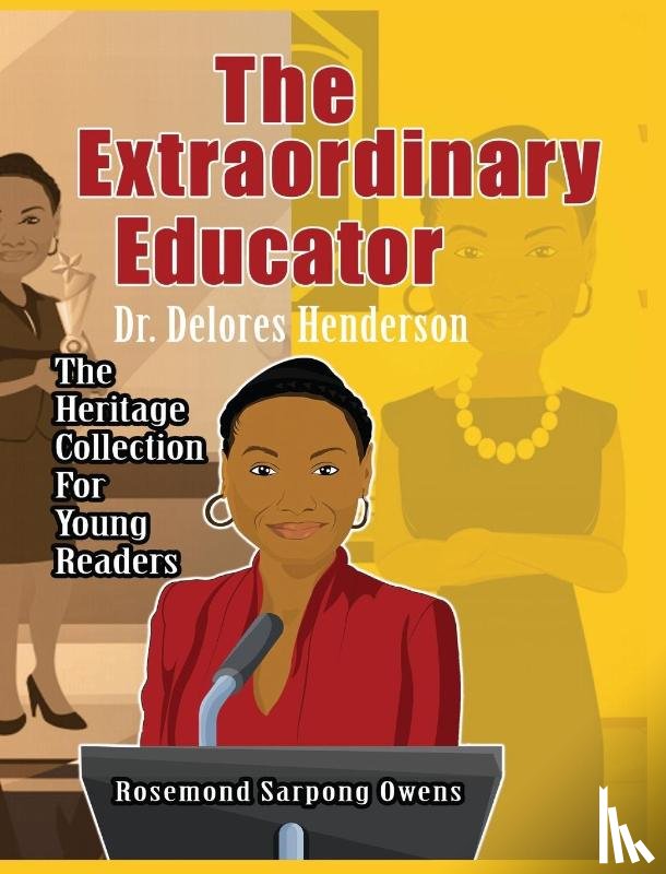 Owens, Rosemond Sarpong - The Extraordinary Educator
