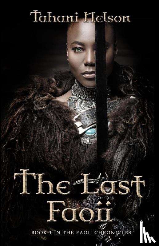Nelson, Tahani - The Last Faoii