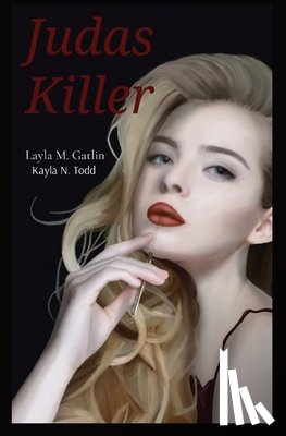 Gatlin, Layla M, Todd, Kayla N - Judas Killer