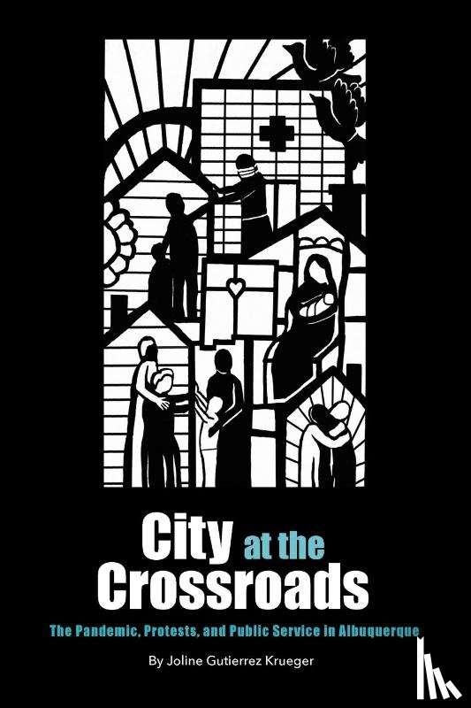 Gutierrez Krueger, Joline - City at the Crossroads