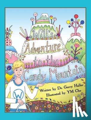 Haller - Will's Adventure to the Candy Mountain