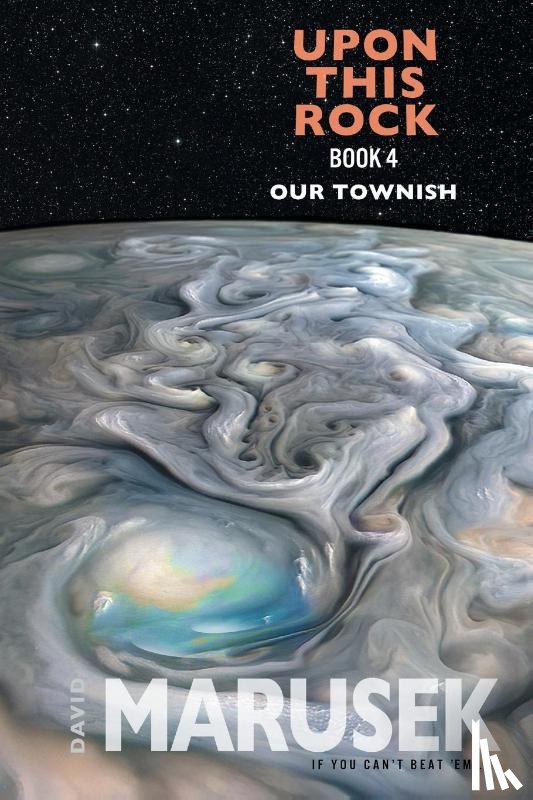 Marusek, David - Upon This Rock