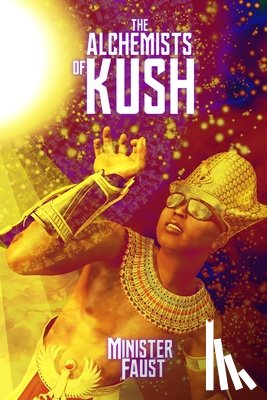 Faust, Minister - The Alchemists of Kush