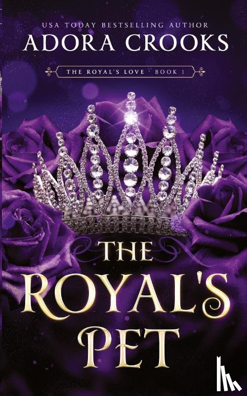 Crooks, Adora - The Royal's Pet