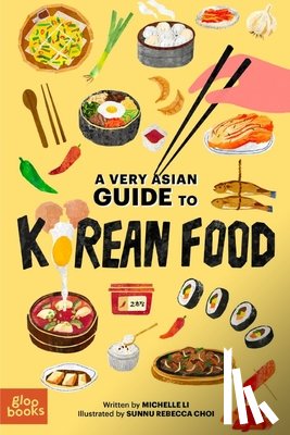 Li, Michelle - A Very Asian Guide to Korean Food