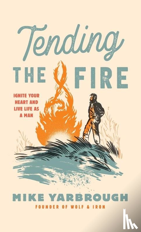 Yarbrough, Mike - Tending the Fire