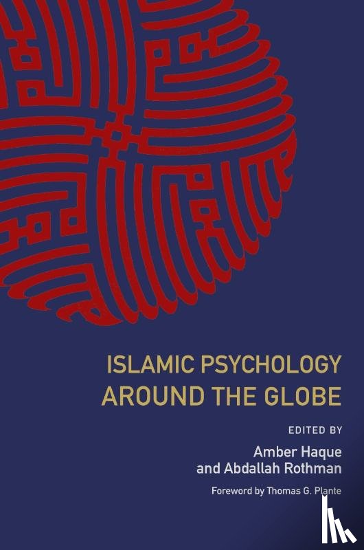 Rothman, Abdallah - Islamic Psychology Around the Globe