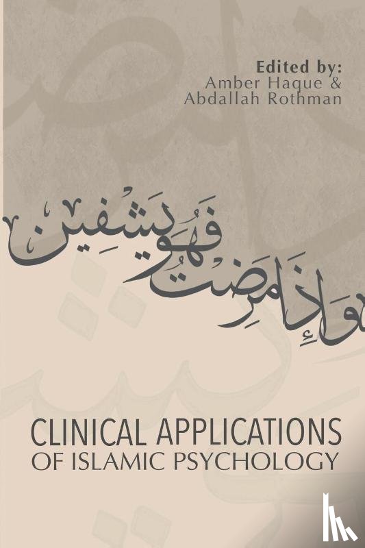  - Clinical Applications of Islamic Psychology