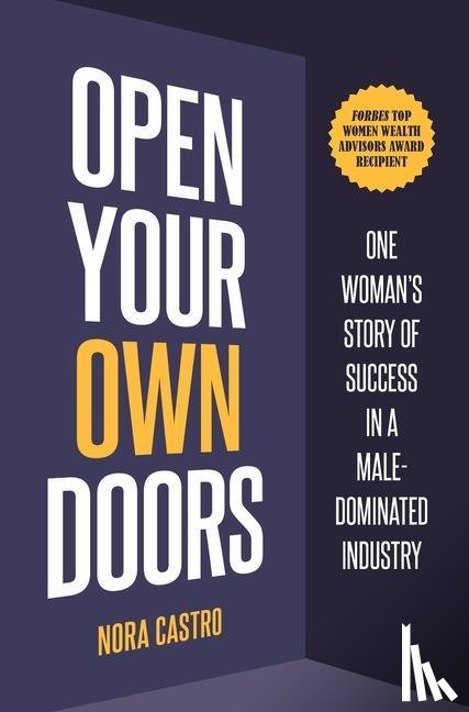 Castro, Nora - Open Your Own Doors