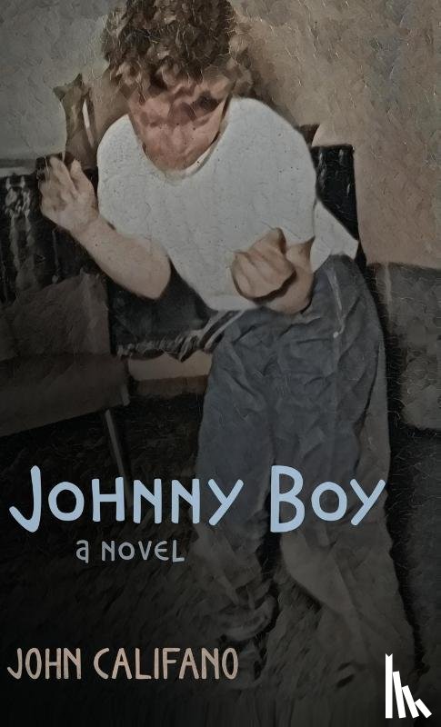 Califano, John - Johnny Boy