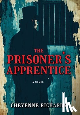 Richards, Cheyenne - The Prisoner's Apprentice