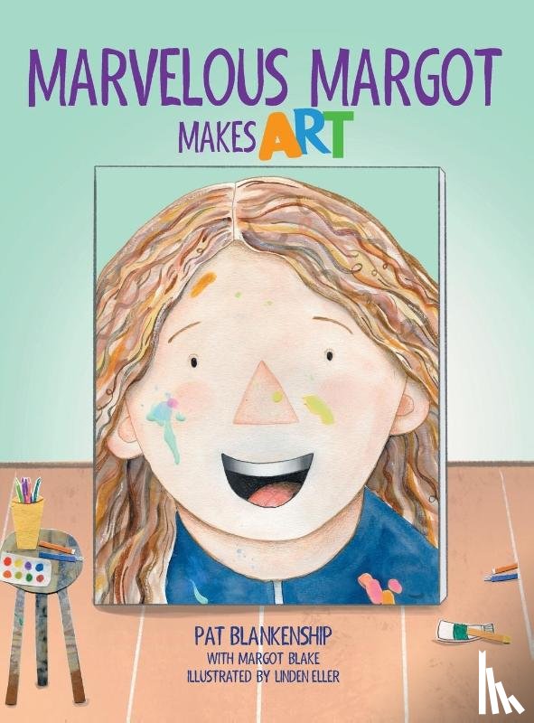 Blankenship, Pat - Marvelous Margot Makes Art