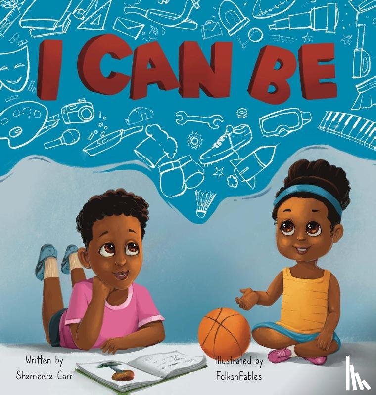 Carr, Shameera L - I Can Be