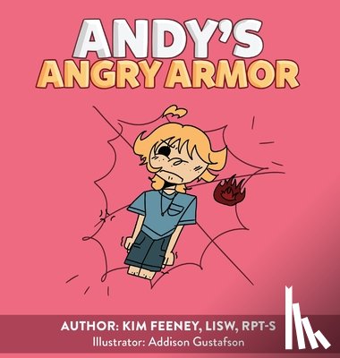 Feeney, Kim - Andy's Angry Armor