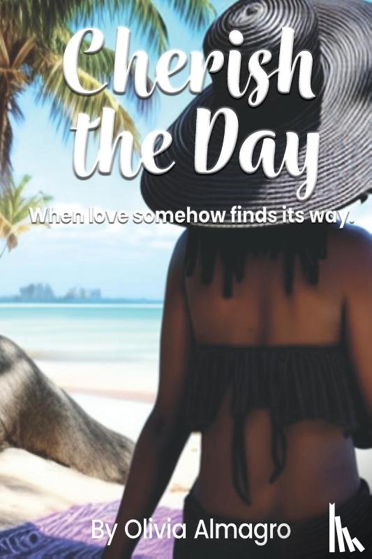 Almagro, Olivia - Cherish the Day