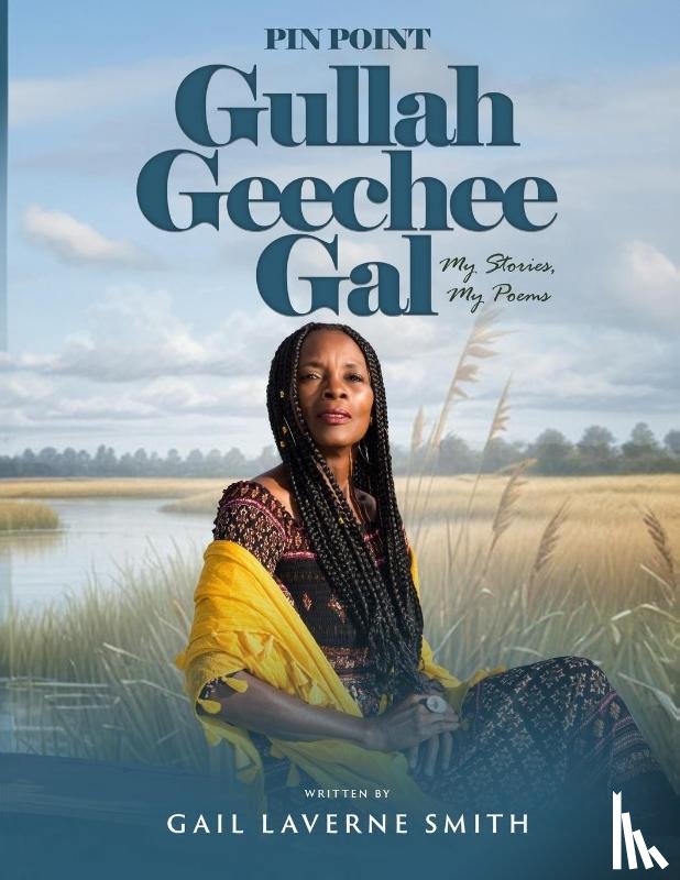 Smith, Gail L - Pin Point Gullah Geechee Gal