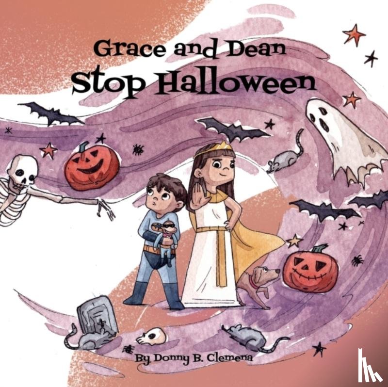 Clemena, Donny B - Grace and Dean Stop Halloween