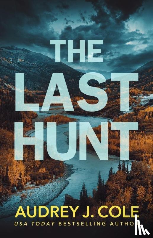 Cole, Audrey J - The Last Hunt