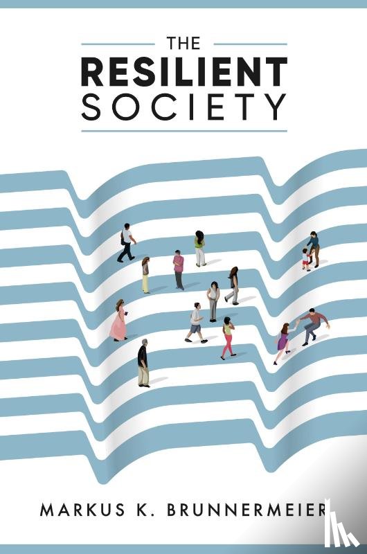 Brunnermeier, Markus - The Resilient Society