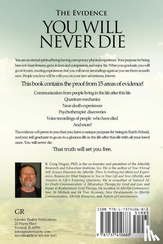 Hogan, R Craig - Evidence Beyond a Reasonable Doubt You Will Never Die