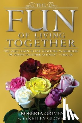 Grimes, Roberta, Glover, Kelley - The Fun of Living Together