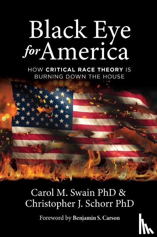 Swain, Carol M, Schorr, Christopher J - Black Eye for America
