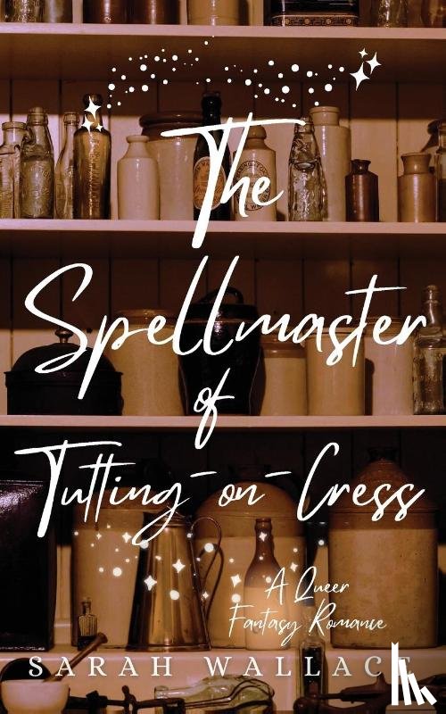 Wallace, Sarah - The Spellmaster of Tutting-on-Cress
