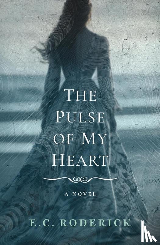 Roderick, E. C. - The Pulse of My Heart