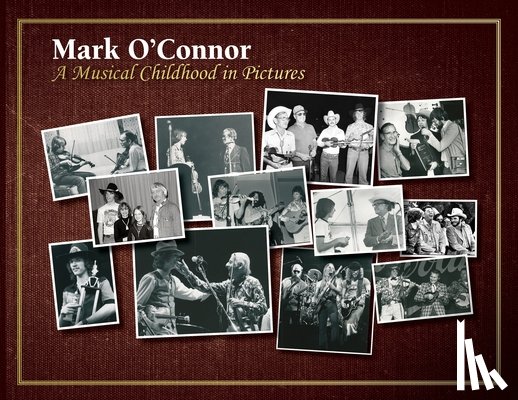 O'Connor, Mark - A Musical Childhood in Pictures