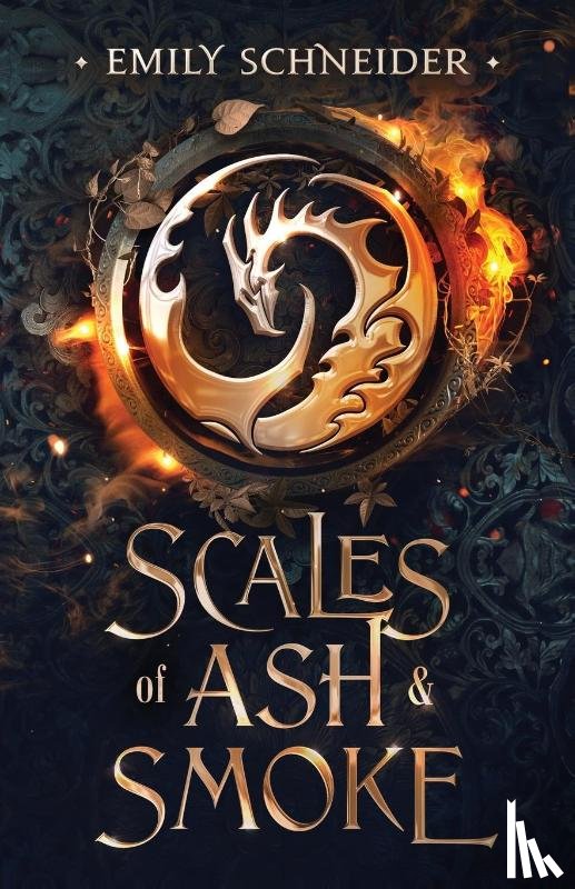 Schneider, Emily - Scales of Ash & Smoke