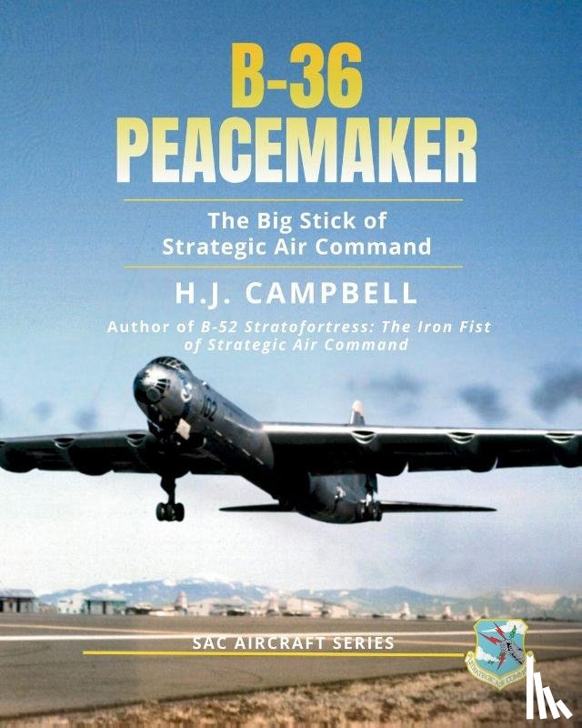 Campbell, H. J. - B-36 Peacemaker
