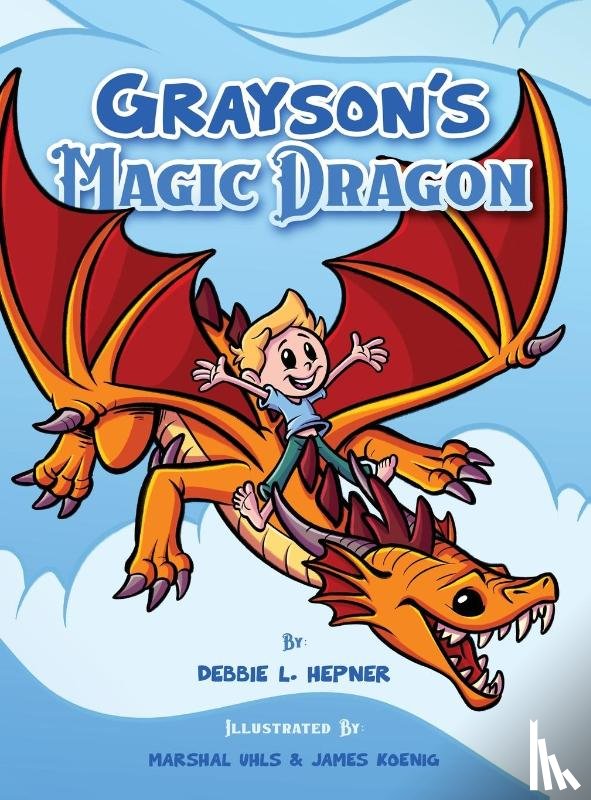 Hepner, Debbie L - Grayson's Magic Dragon