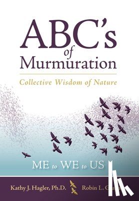 Hagler, Kathy J., Graham, Robin L. - Hagler, K: ABC's of Murmuration
