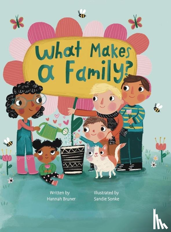 Bruner, Hannah - What Makes A Family?
