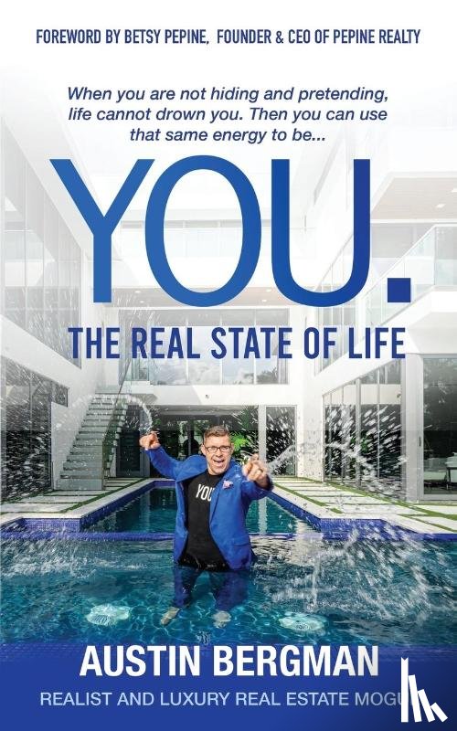 Bergman, Austin - You. The Real State of Life