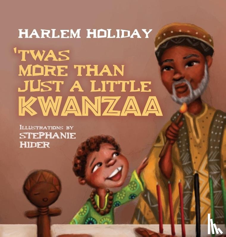 Holiday, Harlem - 'TWAS MORE THAN JUST A LITTLE KWANZAA