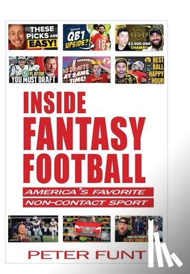 Funt, Peter - Funt, P: Inside Fantasy Football