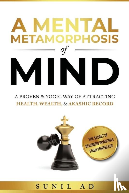 Ad, Sunil - A Mental Metamorphosis of Mind