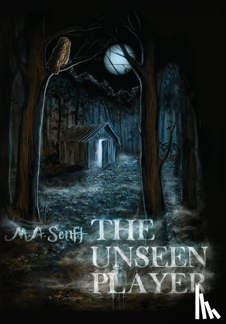 Senft, M. A. - Senft, M: Unseen Player