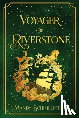 Schimelpfenig, Mandy - Voyager of Riverstone