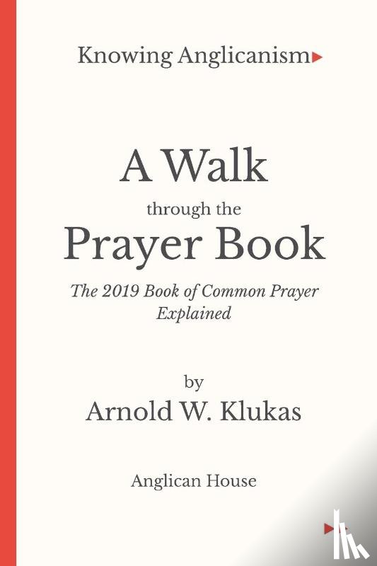 Klukas, Arnold W. - A Walk Through the Prayer Book