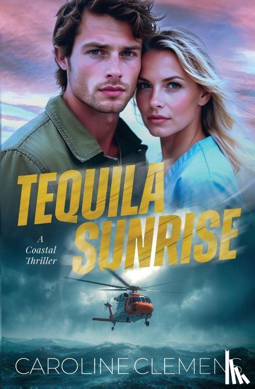 Clemens, Caroline - Tequila Sunrise