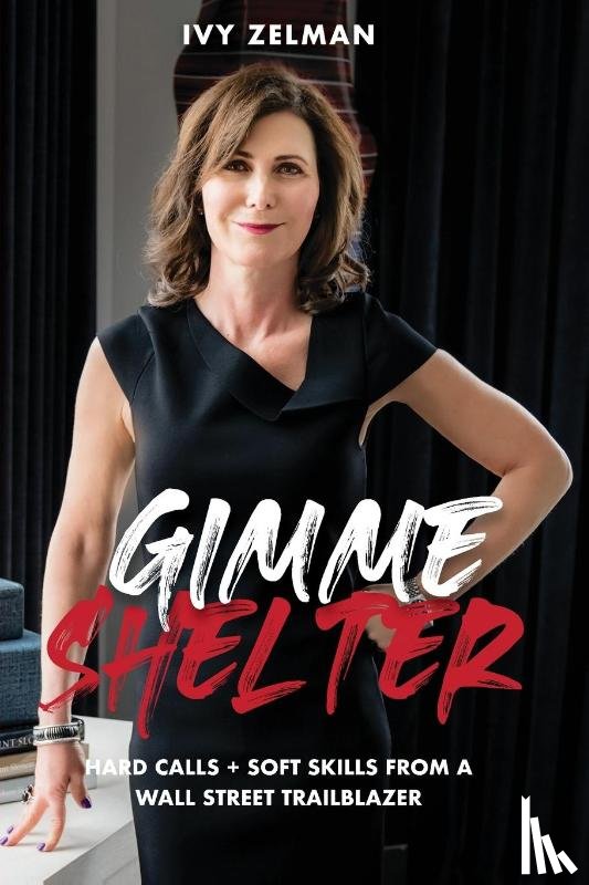 Zelman, Ivy - Gimme Shelter