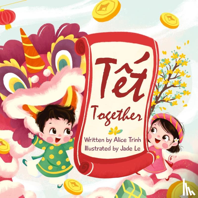 Trinh, Alice - Tet Together