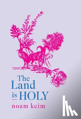Keim, Noam - The Land Is Holy