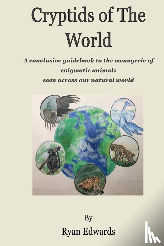 Edwards, Ryan - Cryptids of the World