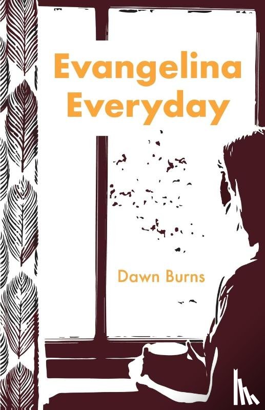Burns, Dawn - Evangelina Everyday