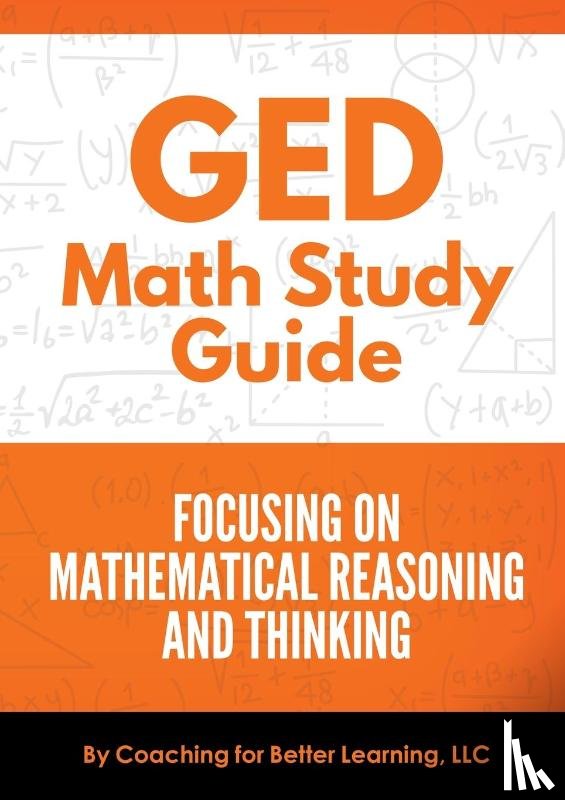 Coaching for Better Learning - GED Math Study Guide