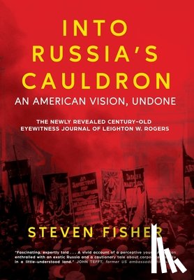 Fisher, Steven - Into Russia's Cauldron